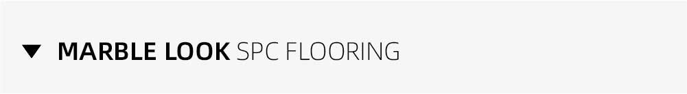 MARBLE LOOK SPC FLOORING